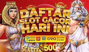 Situs Slot Gacor Hari Ini Daftar Slot Gacor Malam Ini