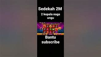 Slot Sedekah 2M Berapa Persen Bunga